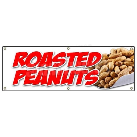 Signmission ROASTED PEANUTS BANNER SIGN fresh hot salted jumbo nut nuts boiled georgia B-72 Roasted Peanuts